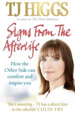 Signs From The Afterlife af TJ Higgs