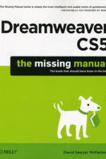 Dreamweaver CS5: The Missing Manual