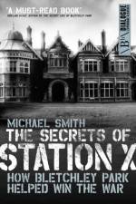 Secrets of Station X af Michael Smith
