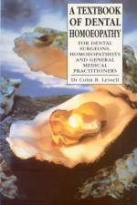 A Textbook Of Dental Homoeopathy af Dr Colin B. Lessell