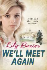 We'll Meet Again af Lily Baxter