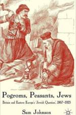 Pogroms, Peasants, Jews af S. Johnson
