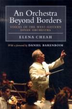 An Orchestra Beyond Borders af Elena Cheah