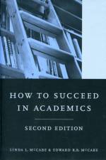 How to Succeed in Academics, 2nd edition af Linda L. McCabe