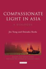 Compassionate Light in Asia af Jin Yong