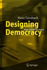Designing Democracy af Hans A. Gersbach