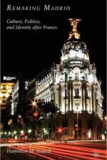 Remaking Madrid