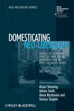 Domesticating Neo-Liberalism af Alison (University of Newcastle Stenning