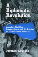 A Diplomatic Revolution af Matthew (Associate Professor of History Connelly