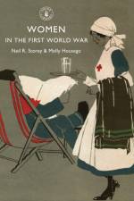 Women in the First World War af Neil R. Storey