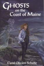 Ghosts on the Coast of Maine af Carol Schulte