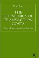 The Economics of Transaction Costs