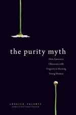 The Purity Myth af Jessica Valenti