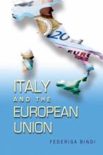 Italy and the European Union af Federiga Bindi