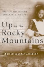 Up in the Rocky Mountains af Jennifer Eastman Attebery