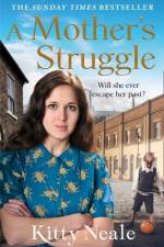 A Mother’s Struggle af Kitty Neale