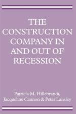 The Construction Company in and out of Recession af Patricia M. Hillebrandt