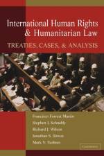 International Human Rights and Humanitarian Law af Francisco Forrest Martin