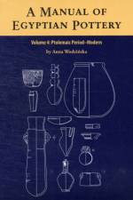 A Manual of Egyptian Pottery