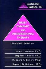 Concise Guide to Brief Dynamic and Interpersonal Therapy af Hanna Levenson