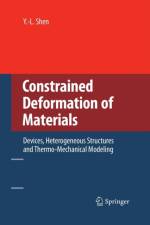 Constrained Deformation of Materials af Y.-L. Shen