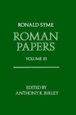 Roman Papers: Volume III af Ronald Syme