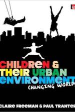 Children and their Urban Environment af Claire Freeman