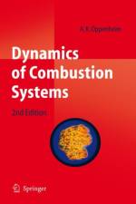 Dynamics of Combustion Systems af A. K. Oppenheim