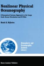Nonlinear Physical Oceanography af Henk A. Dijkstra
