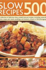 Slow Recipes 500 af Catherine