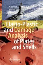 Elasto-Plastic and Damage Analysis of Plates and Shells af Pawel Woelke