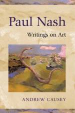 Paul Nash: Writings on Art af Paul Nash