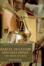 Marcel Duchamp and Max Ernst af David (Lecturer in Art History Hopkins