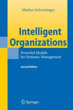 Intelligent Organizations af Markus Schwaninger