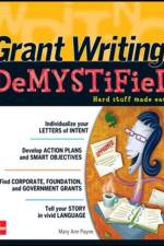 Grant Writing DeMYSTiFied af Mary Ann Payne
