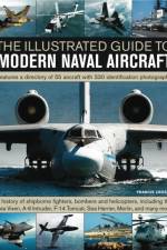 Illustrated Guide to Modern Naval Aircraft af Francis Crosby