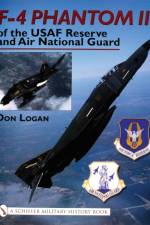 F-4 Phantom IIs of the USAF Reserve and Air National Guard af Don Logan