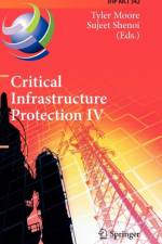 Critical Infrastructure Protection IV