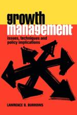 Growth Management af Lawrence B. Burrows