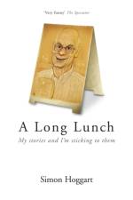 A Long Lunch af Simon Hoggart