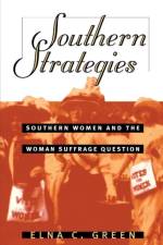 Southern Strategies af Elna C. Green
