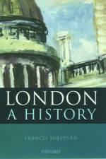 London: A History af Francis Sheppard