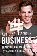 Act Like It's Your Business af Jonathan Flom