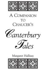 A Companion to Chaucer's Canterbury Tales af Margaret Hallissy