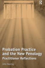 Probation Practice and the New Penology
