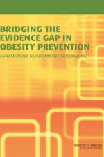 Bridging the Evidence Gap in Obesity Prevention