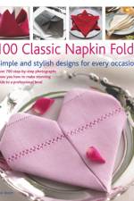 100 Classic Napkin Folds af RICK BEECH