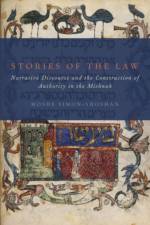 Stories of the Law af Moshe (Adjunct Lecturer Simon-Shoshan