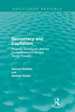Democracy and Capitalism af Samuel (University of Massachusetts Amherst Bowles