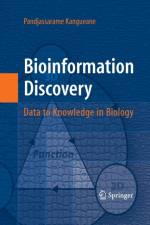 Bioinformation Discovery af Pandjassarame Kangueane